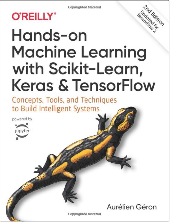 Hands-On Machine Learning with Scikit-Learn, Keras, and TensorFlow